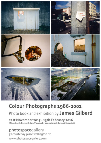 Exhibition poster for 'Colour photographs 1986-2002' by james Gilberd, Photospace Gallery, 21st November 2015, book of contemporary fine art photography by Photospace Gallery owner, new Zealand art photography book