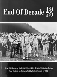 Colin Anstis - 'End of Decade 1979' photos of Wellington New Zealand taken in 1979 by Colibn Anstis, black and white urban landscape and street photography, documentary film-based photography in 1970s New Zealand, book of black and white film photos of Wellington in the 1970s