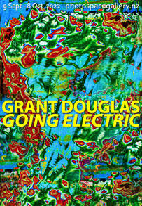 Grant Douglas ' Going Electric' poster,  Photospace Gallery,  9 Sept-8 Oct 2022, close up abstract digital photography, Photospace Gallery contemoporary new Zealand photography gallery 37 Courtenayp Place Wellington Aotearoa NZ