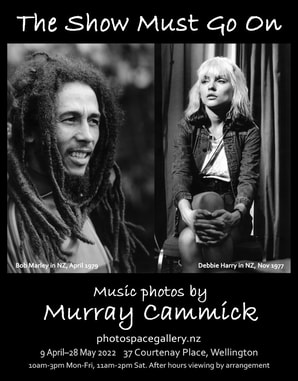 Murray Cammick - 'The Show Must Go On' 9 April-28 May 2022, photographs of musicians in New Zealand by Rip It Up co-founder Murray Cammick at Photospace Gallery, Wellington, April-May 2022, film photography, black and white film photos of bands, bryan Ferry Roxy Music in NZ, Bob Marley in New Zealand 1979, Debbie Harry Blondie New Zealand tour 1977, contemporary New Zealand photography gallery Photospace Gallery 37 Courtenay Place Wellington Aotearoa NZ