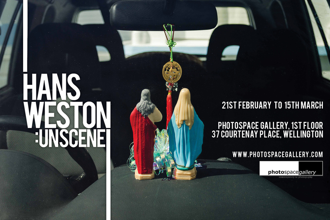 Flyer for Hans Weston exhibition 'Unscene', Photospace Gallery, Wellington New Zealand February 2014