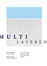 Poster for 'Multi Layered' collaborative exhibition, Jasmine Wiltshier & Roxanne Vorster, Photospace Gallery Wellington New Zealand