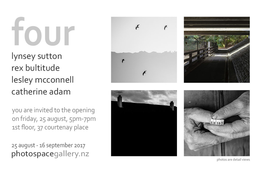 Invitation to opening of 'Four', group exhibition by Lynsey Sutton, Rex Bultitude, Lesley McConnell, Catherine Adam, Photospace Gallery Wellington, fine art photography new zealand